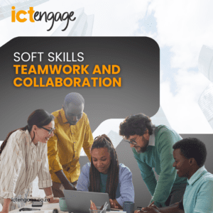 Soft Skills - Teamwork and Collaboration